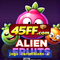 jogo corinthians x fortaleza ao vivo gratis